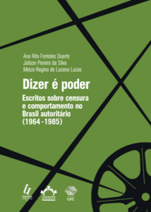 escritos sobre censura e comportamento no Brasil autoritário (1964 - 1985)